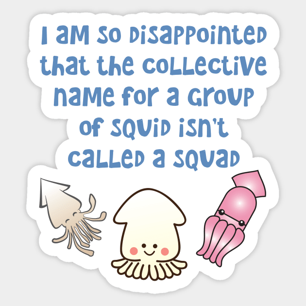 Squid Squad Sticker by bullshirter